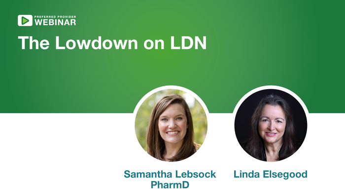 Webinar titled The Lowdown on LDN featuring speakers Samantha Lebsock, PharmD, and Linda Elsegood.