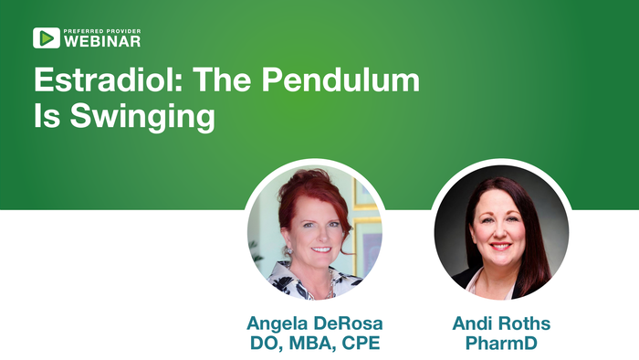 Webinar graphic titled Estradiol: The Pendulum Is Swinging, featuring speakers Angela DeRosa and Andi Roths.
