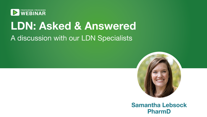 Webinar title LDN: Q&A with a photo of speaker Samantha Lebsock, PharmD.