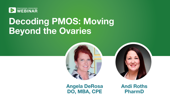 Webinar: Decoding PMOS with presenters Angela DeRosa and Andi Roths.